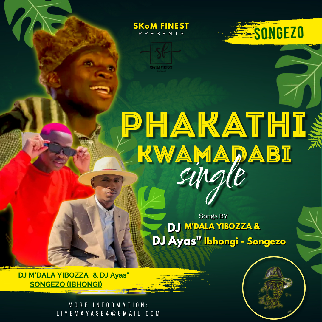 Phakathi kwamadabi - DJ M'DALA YIBOZZA & DJ Ayas" ft Songezo